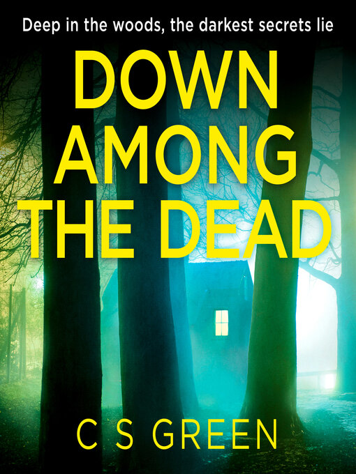 Title details for Down Among the Dead by C S Green - Available